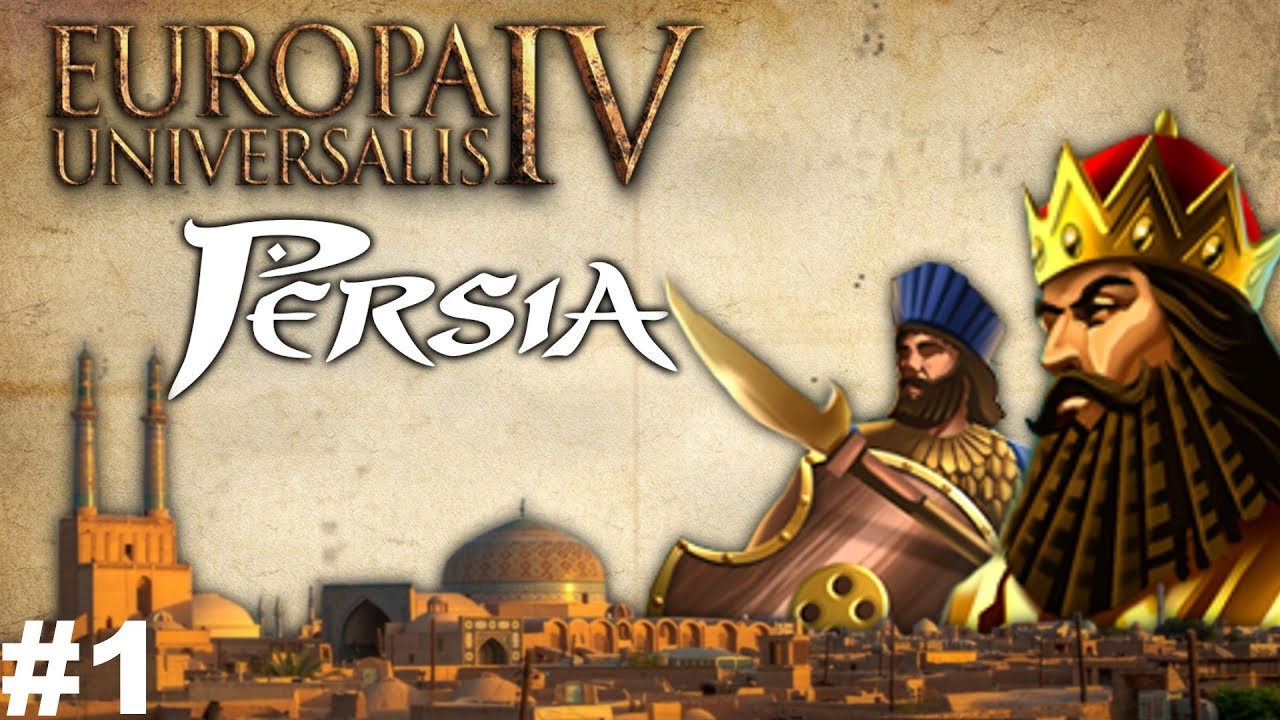 [#1] Upadek? | This is Persia 2.0 | Europa Universalis 4
