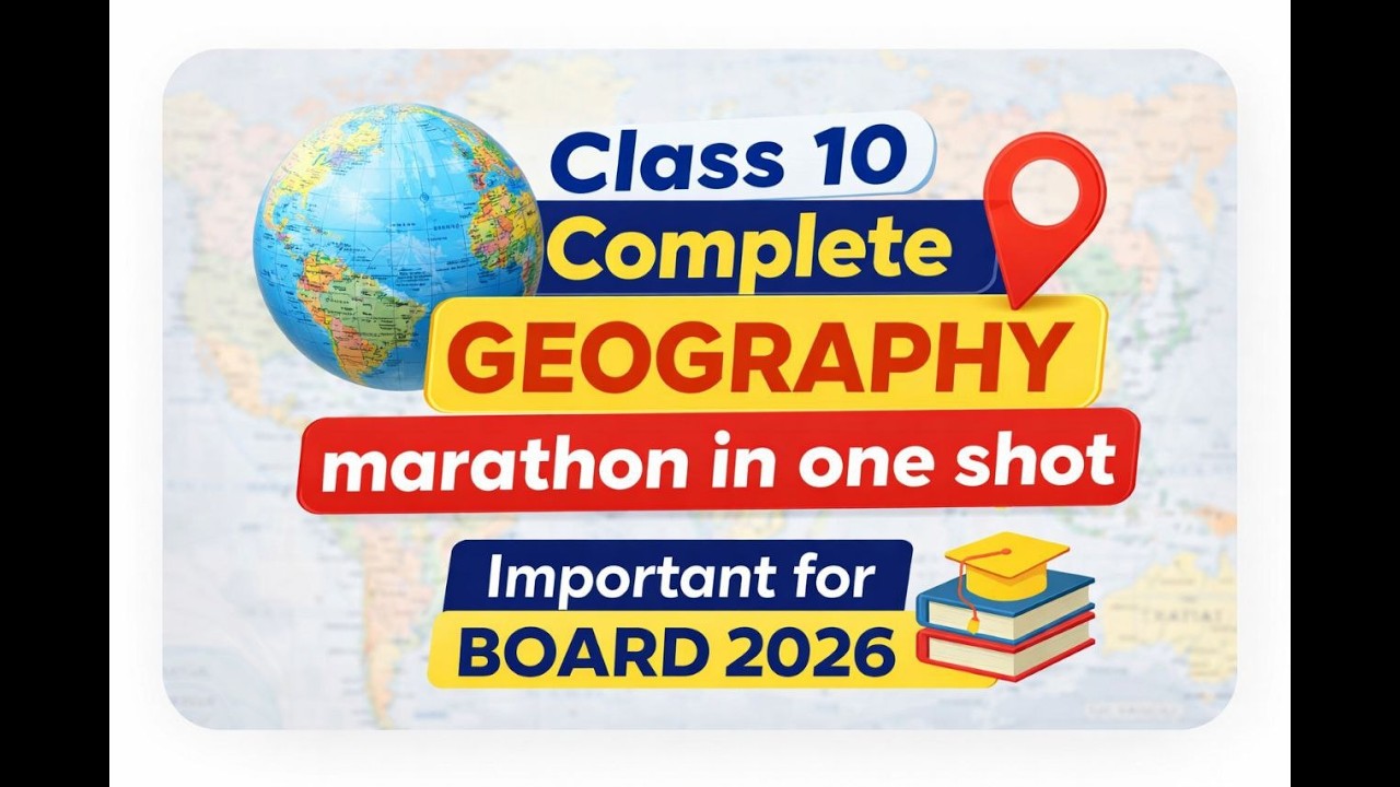 CLASS 10 COMPLETE GEOGRAPHY CHAPTER 1 TO 6 BOARD 2026 ( SST ) | NCERT Based | Hindi Explanation