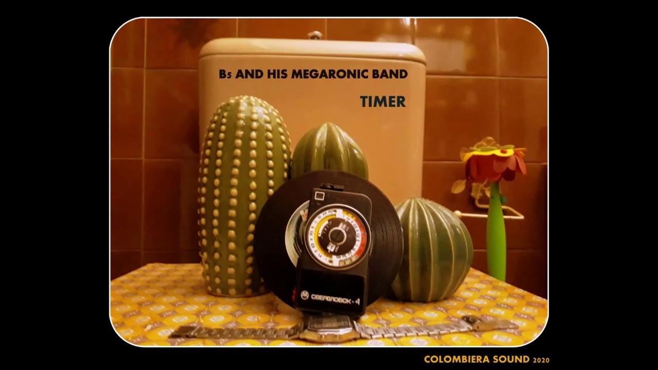 B5 AND HIS MEGATRONIC BAND  - TIMER