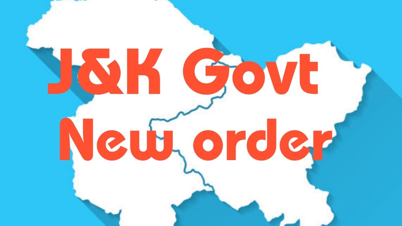 J&K Govt new order out