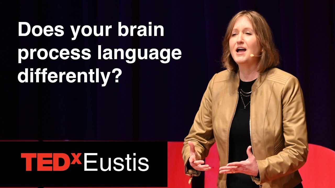 Does Your Brain Process Language Differently? | April McMurtrey | TEDxEustis