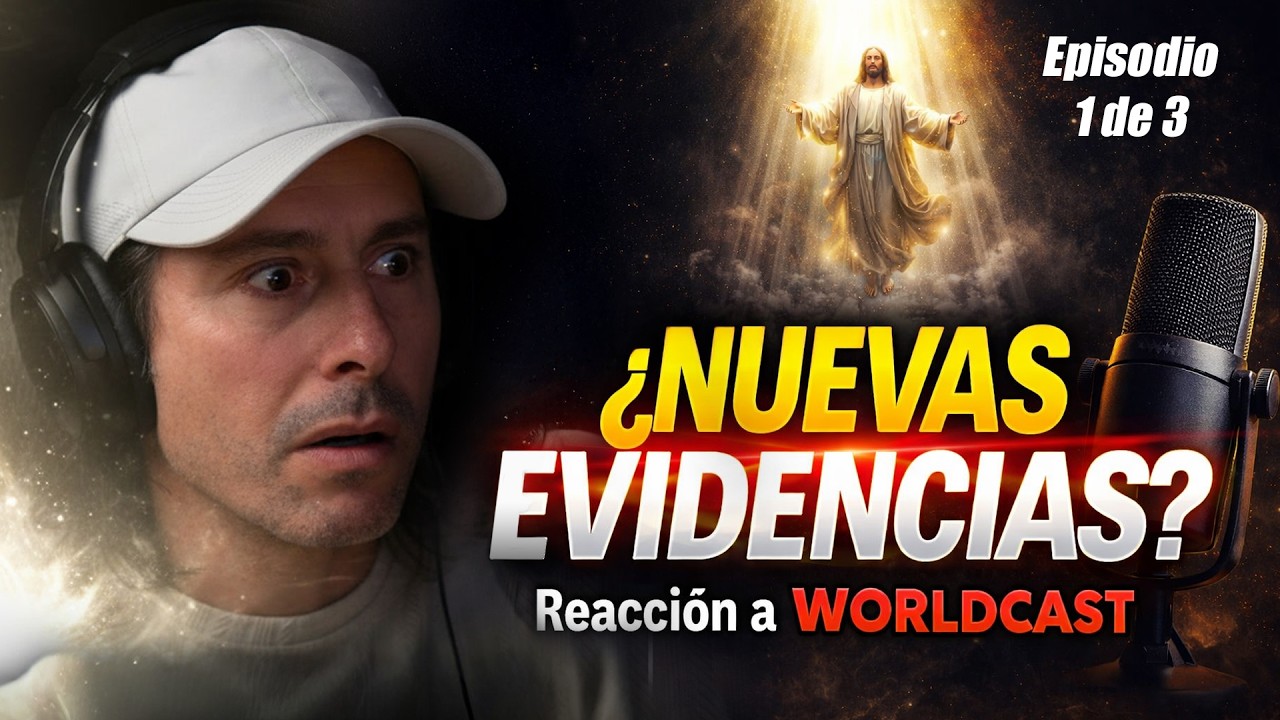 WORLDCA$T NUEVAS Evidencias De Dios Parte 1 Reacción COMPLETA