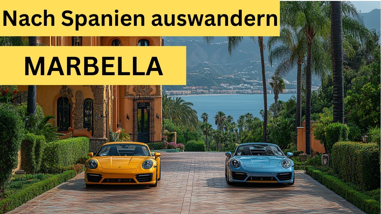 Auswandern nach Marbella Spanien – Leben und Arbeiten an der Costa del Sol