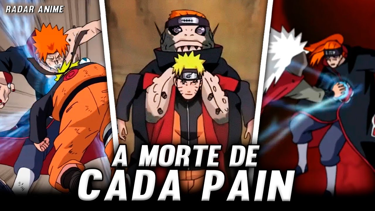 COMO FORAM AS MORTES DE CADA CAMINHO DE PAIN EM NARUTO