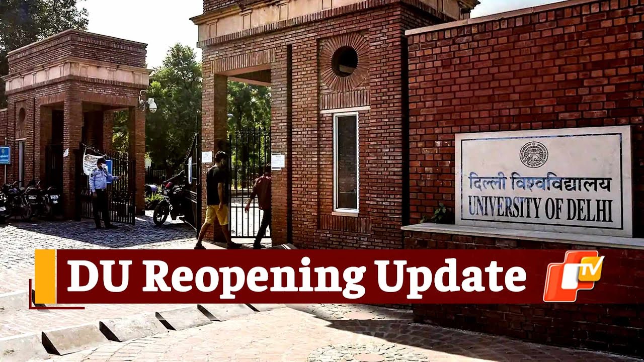 DU Reopening: Offline Classes To Resume For Delhi University Students From Tomorrow | OTV News