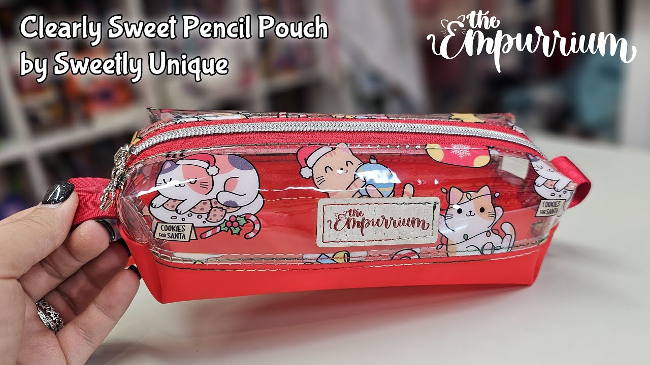 Clearly Sweet Pencil Pouch - Pattern by Sweetly Unique - Day 6 of 13 Days of Christmas 2023