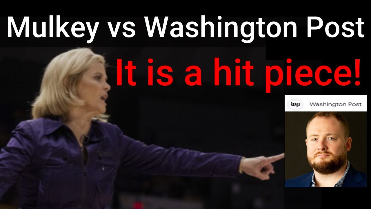 Kim Mulkey vs The Washington Post - Mulkey goes on Offence - We look at what is going on