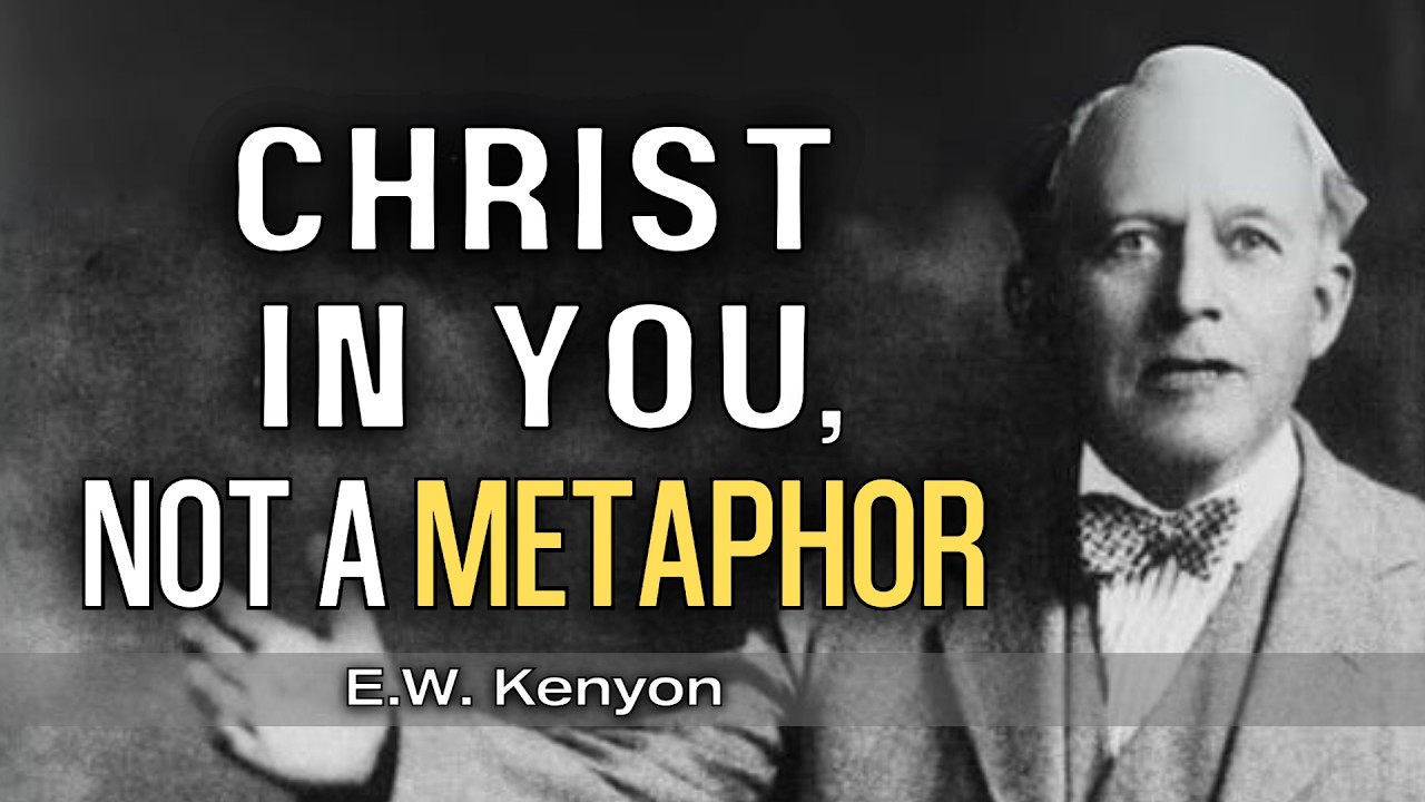 The Hidden Truth About “Christ in You” That Few Preach | E.W. Kenyon Teachings