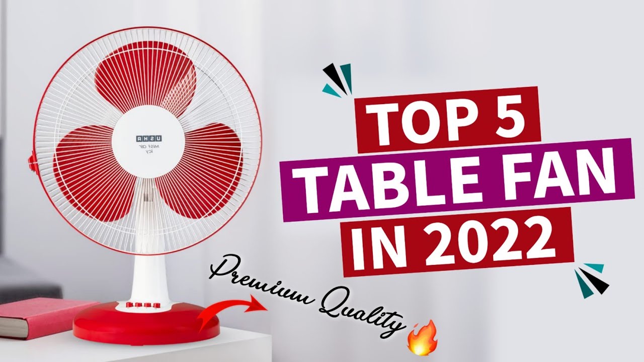 Top 5 Best Table Fan In India 2024 | Table Fan Prices | Table Fan Reviews | 400mm Table Fan