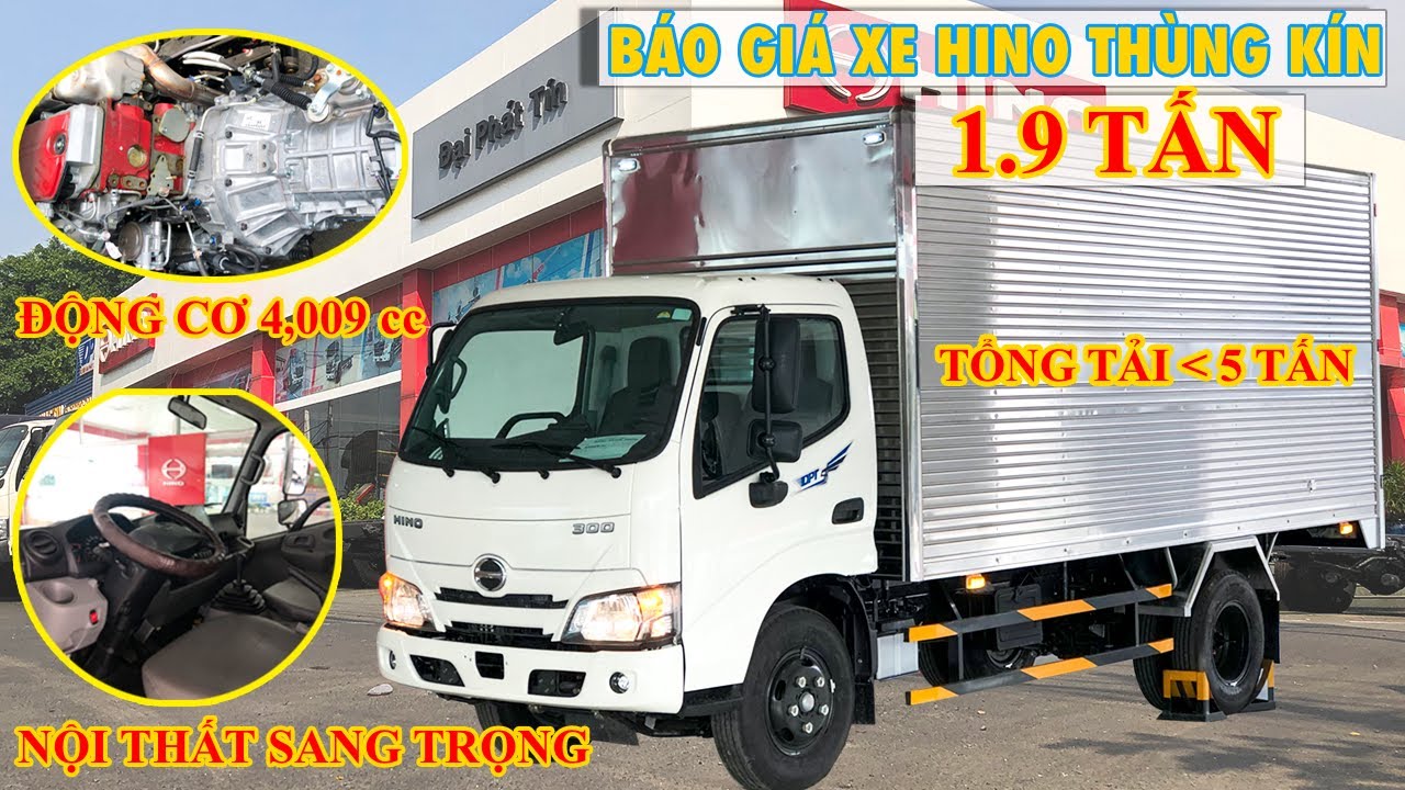 [Báo Giá] Báo Giá Xe Hino 1.9 Tấn Thùng Kín| Xe Tải Chạy Trong Thành Phố Giá Tốt