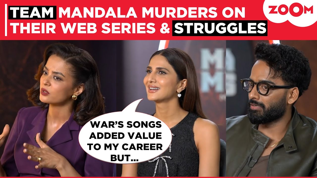 Vaani Kapoor, Surveen Chawla, Vaibhav Raj Gupta on Mandala Murders; play FUN game - 2 Truths & 1 Lie