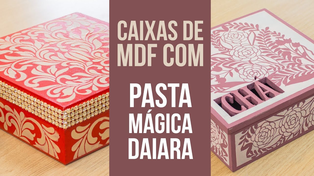 Caixas de MDF Pasta Mágica Daiara