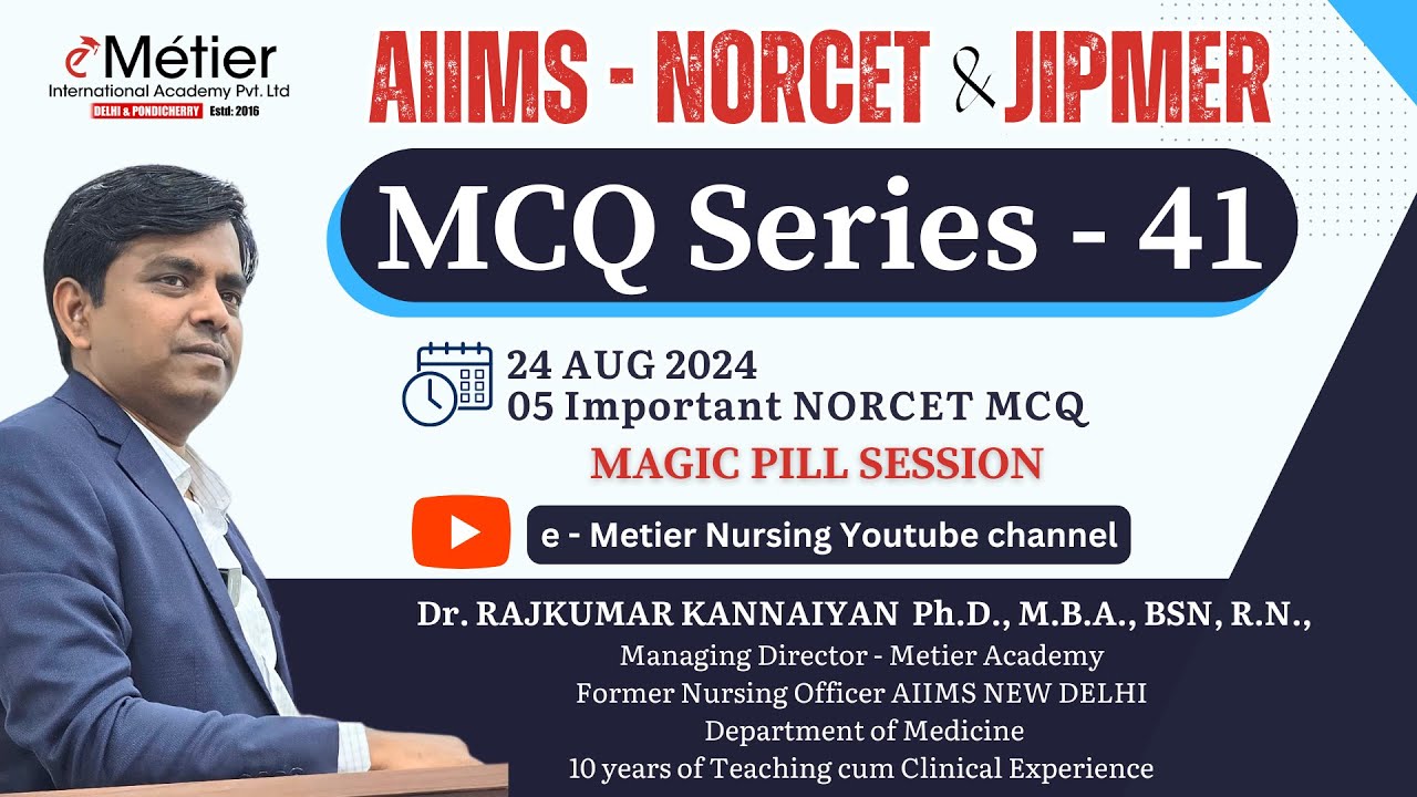 MCQ Series 41  | Magic Pills Session | RRB | NORCET | JIPMER | Nursing officer coaching | Metier
