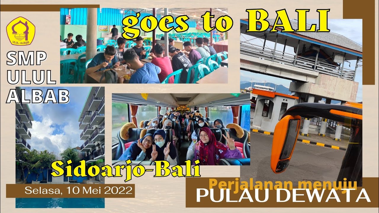 GOES TO BALI | SMP ULUL ALBAB | PEMBEKALAN AKHIR KELAS IX