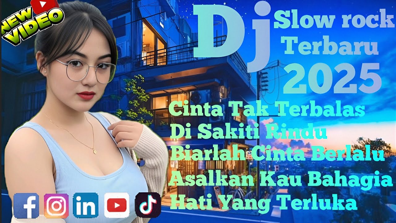 DJ SLOW ROCK TERBARU VIRAL TIKTOK FYP 2025‼️CINTA TAK TERBALAS 🎵💔