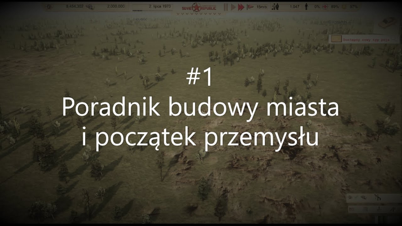 W&R Soviet Republic #1 - Jak rozpocząć swoją Republikę - Miasto i początek przemysłu
