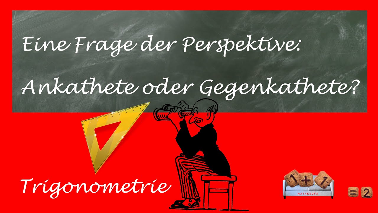 Ankathete und Gegenkathete erkennen