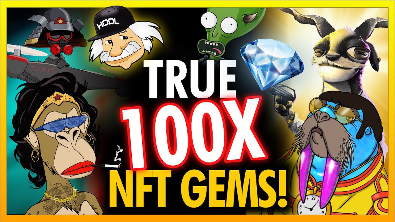 True 100X NFT Gems!!!
