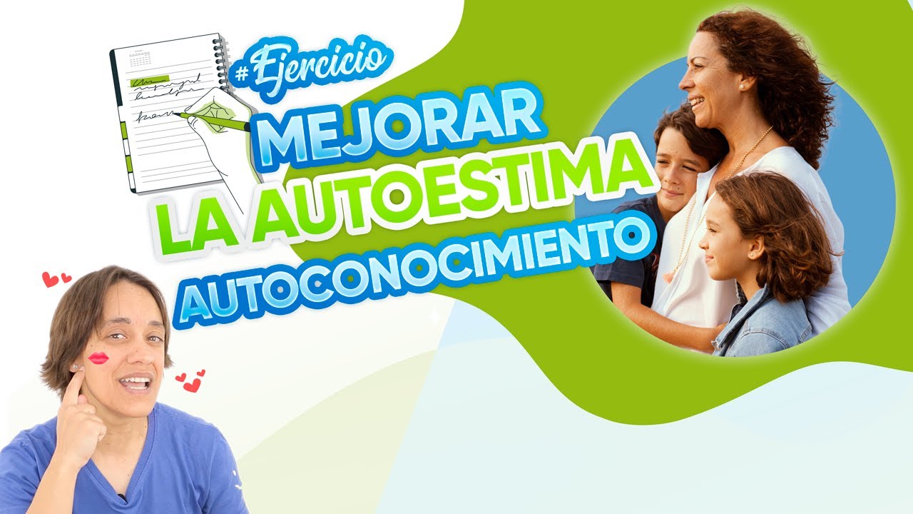 🗒🖍 Ejercicio para mejorar tu autoestima ❤️👤 Autoconcepto 👈
