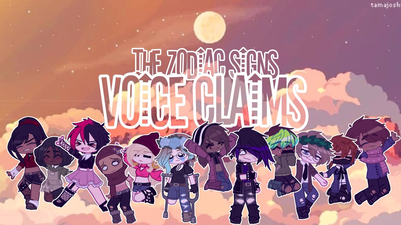 ☆°•Voice Claims || The Zodiacs || Reupload•°☆