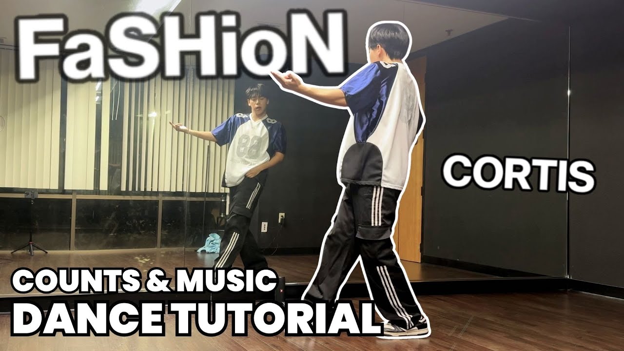 CORTIS - Урок танца «FaSHioN!» (зеркальное отображение) | СЧЁТ И МЕДЛЕННАЯ МУЗЫКА (ПРИПЕВ) 