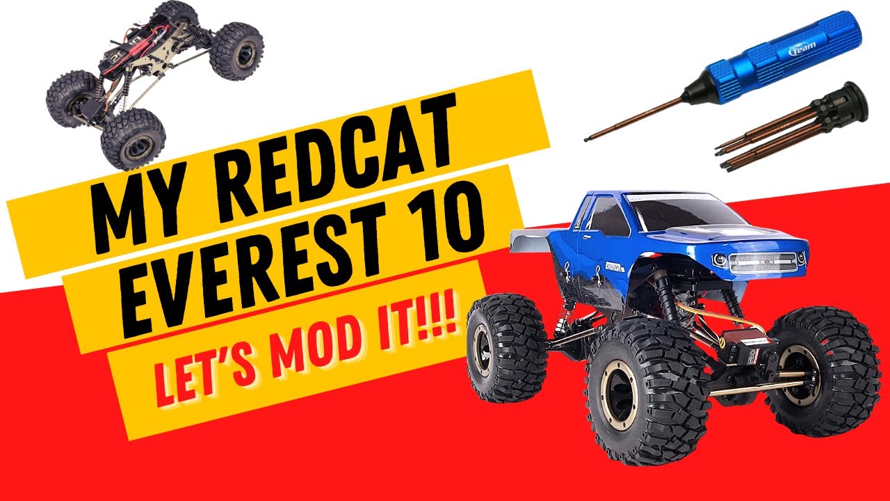 Redcat Everest 10: Lets MOD it Pt.1
