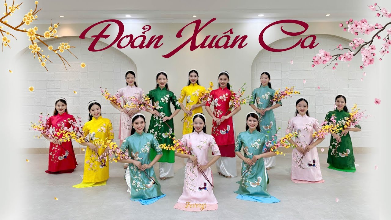 Múa ĐOẢN XUÂN CA | Vũ đoàn Fevery