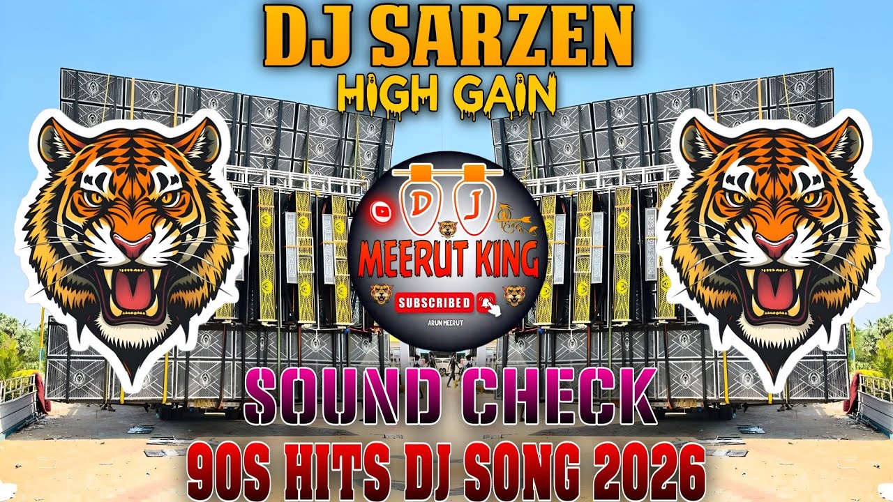 90S Hits Sound Check 💥 Dj Sarzen Jharkhand 💥 High Gain Mix 💥अब ये सुनो 💥 Dj Meerut King 
