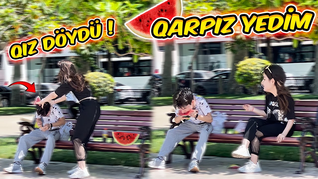 QIZLARA KIŞKIRTMA ! 😱 | VƏHŞİ KİMİ QARPIZ YEDİM |  🍉