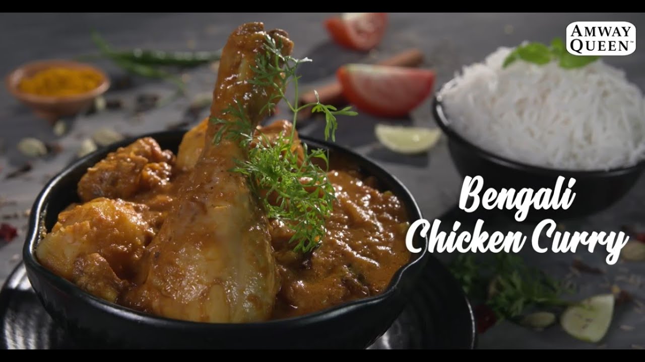 Amway Queen | Bengali Chicken Curry