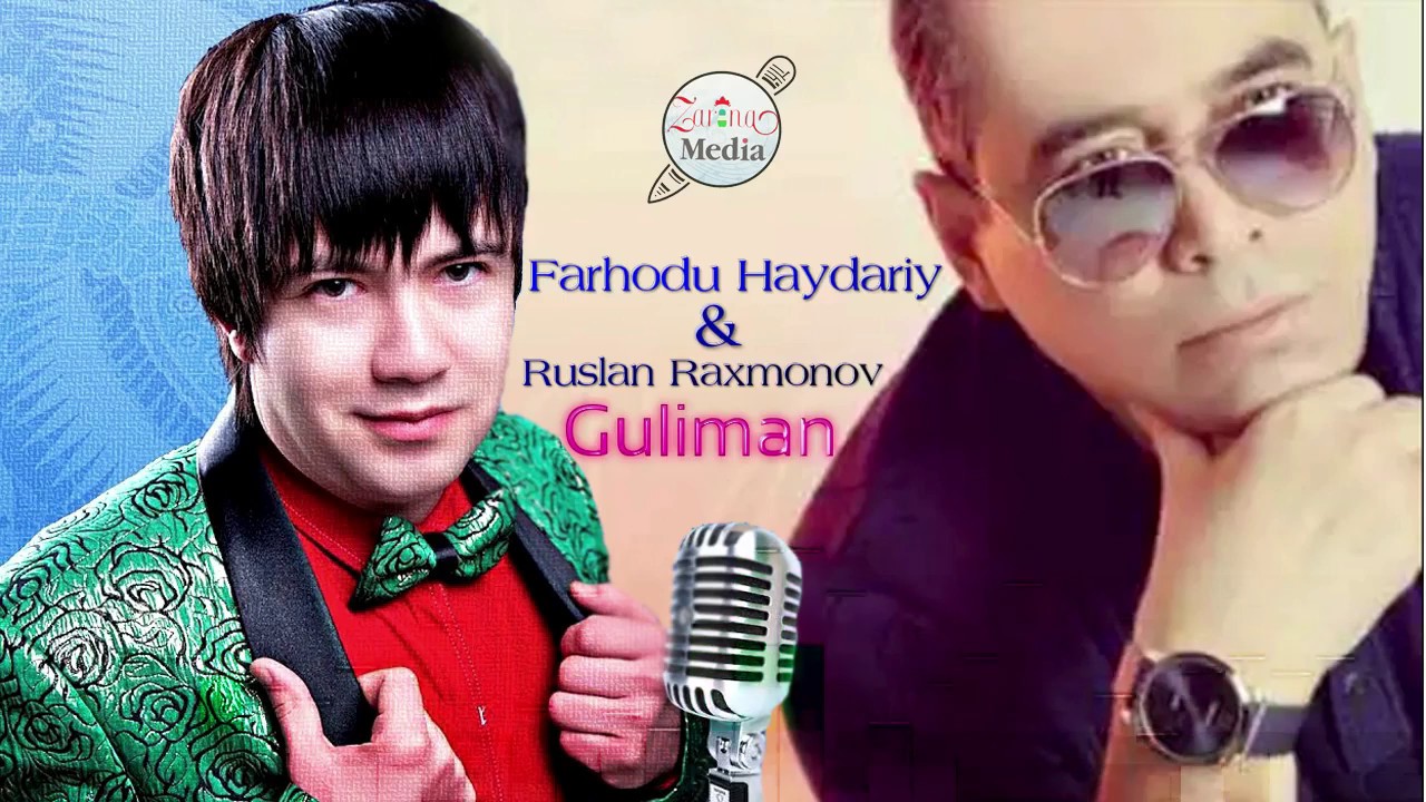 Farhodu Haydariy & Ruslan Raxmonov - Guliman | Фарходу Хайдарий & Руслан Рахмонов - Гулиман