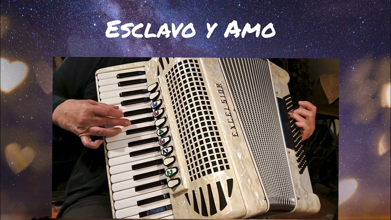 ESCLAVO Y AMO, (Los Pasteles Verdes) 🪗 accordion cover 🎶, Bolero nostálgico, música de acordeón 