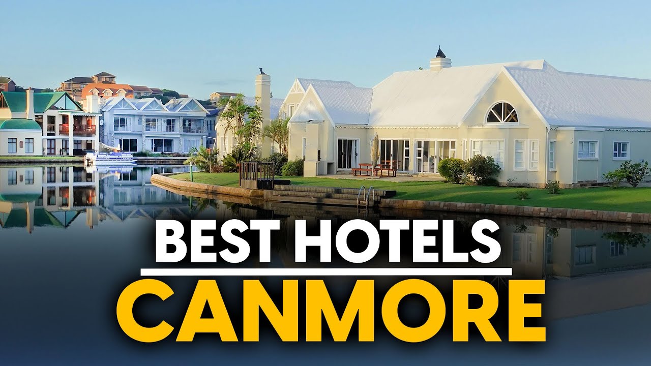 Best Hotels In Canmore, Canada - Top 5 Picks For Any Budget