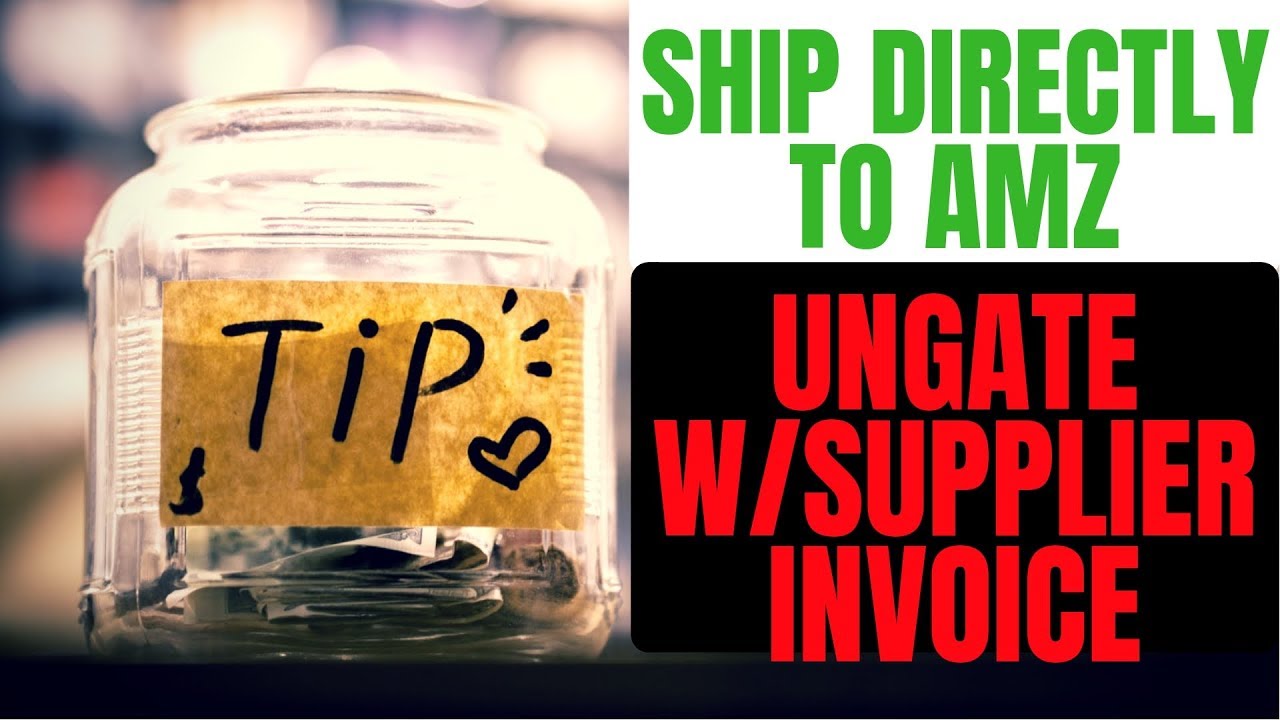Amazon Wholesale Tips (Ship Directly To Amazon, Ungating With Invoice, Suppliers To Avoid)