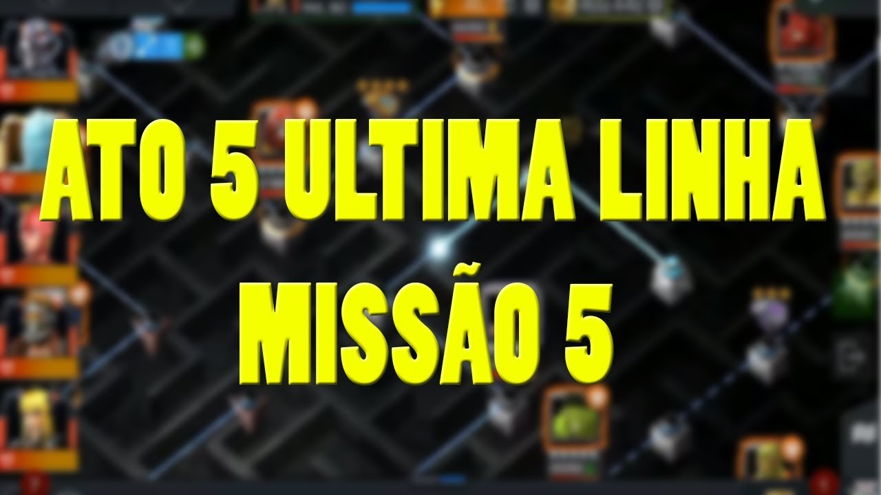 ATO 5 ÚLTIMA LINHA MISSÂO 5  (EXPLORAÇÂO 100%)