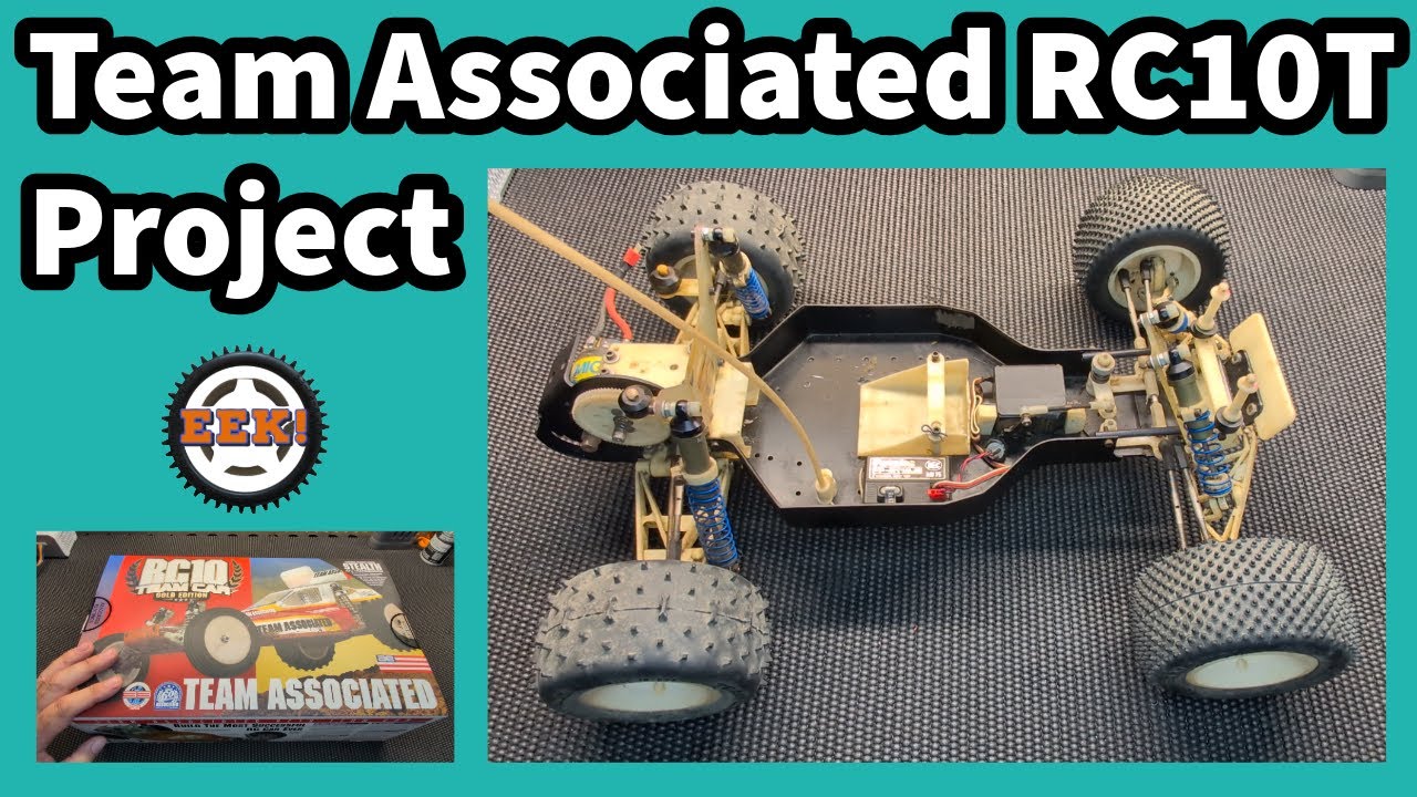 Vintage Team Associated RC10T Project - My Plans For This Project - And The Gold Edition Team Car!