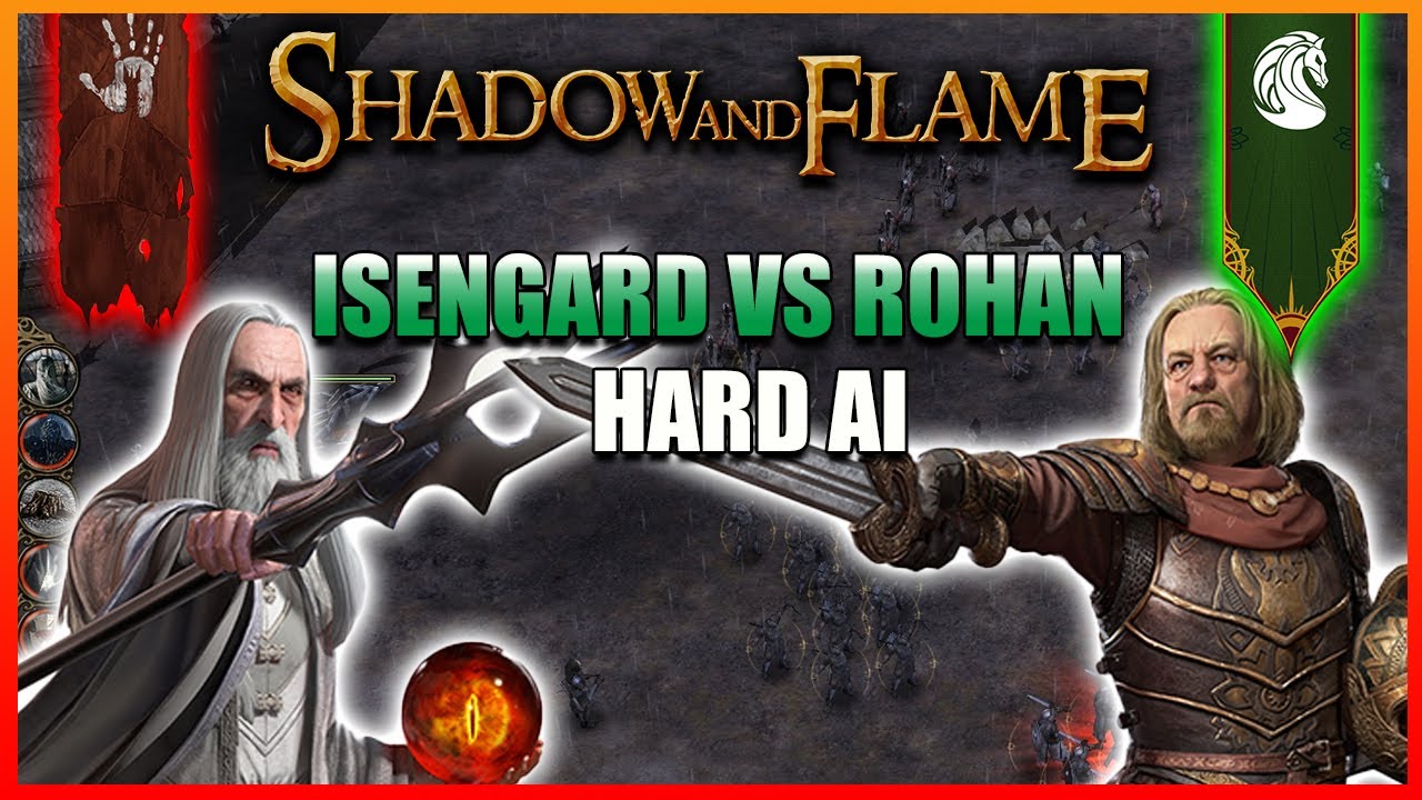BFME1 Shadow and Flame Mod 2.0 - Isengard Vs Rohan [Hard AI]