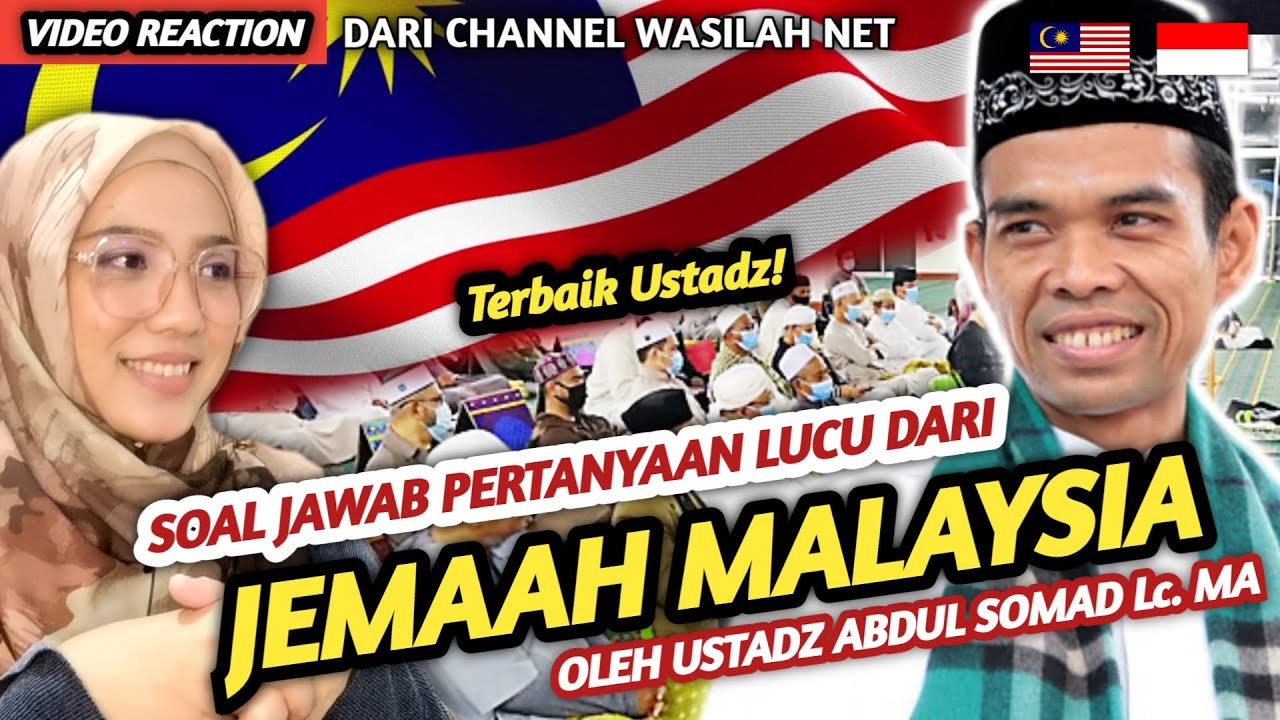 🇲🇾🇮🇩REACTION SOAL JAWAB PERTANYAAN LUCU DARI JEMAAH MALAYSIA OLEH USTADZ ABDUL SOMAD | Majlis Ilmu 👍