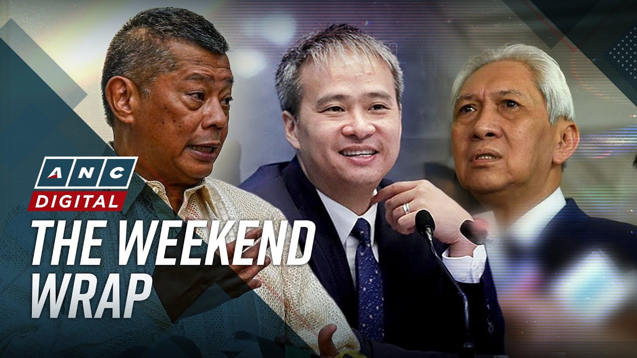 ANC The Weekend Wrap: Martires hits Remulla over &lsquo;secret decision&rsquo; in Villanueva dismissal case