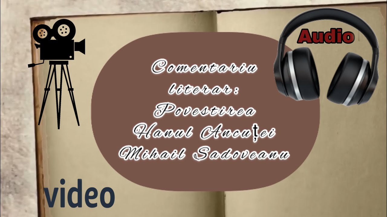 Învață cu Bia| #comentriuliterar Hanul Ancuței de Mihail Sadoveanu- Povestirea