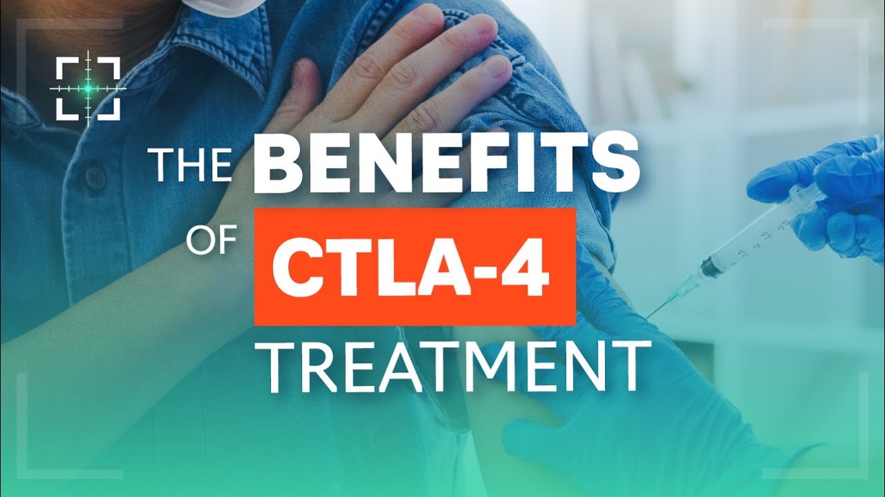 The benefits of CTLA-4 treatment