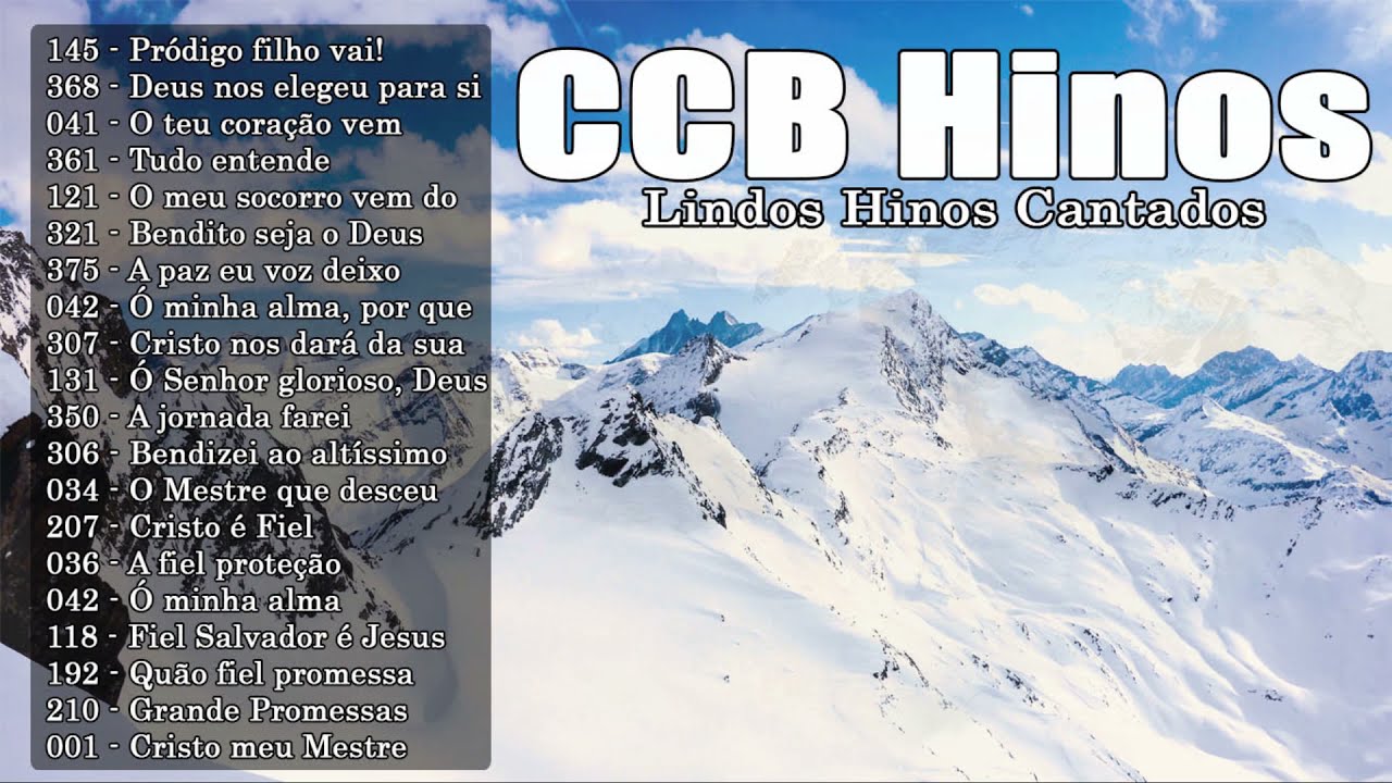 CCB Hinos Cantados   145, 368, 41, 361, 121, 321, 375, 42, 307, 131, 350, 306, 34, 207, 36, 42, 118