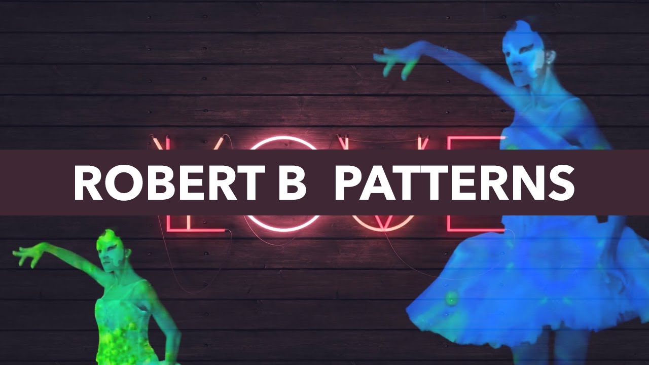 Robert B - Patterns (Official Video)