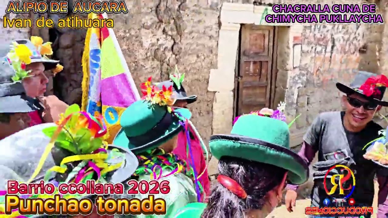 Chimaycha pukllaycha chacralla 2026 barrio de ccollana 