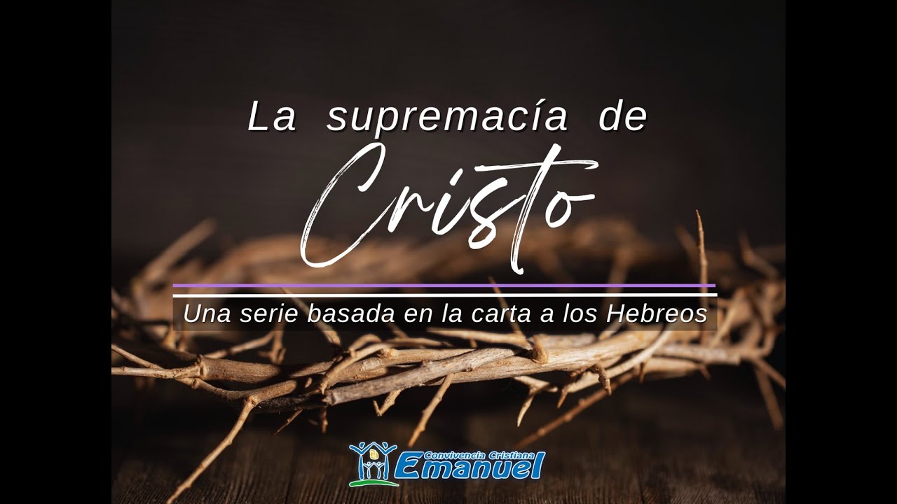 La Supremacia de Cristo final