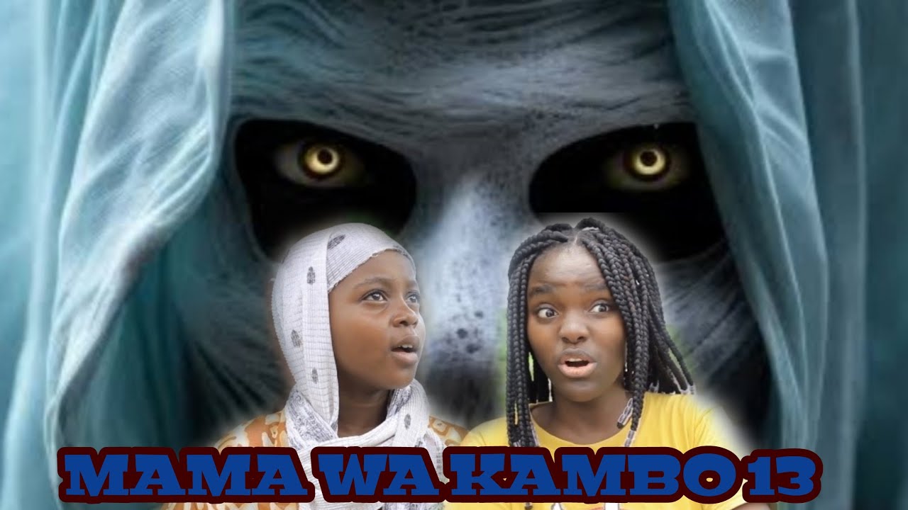 MAMA WA KAMBO EP [13]