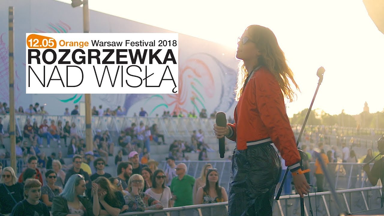 Orange Warsaw Festival 2018 - Rozgrzewka nad Wisłą