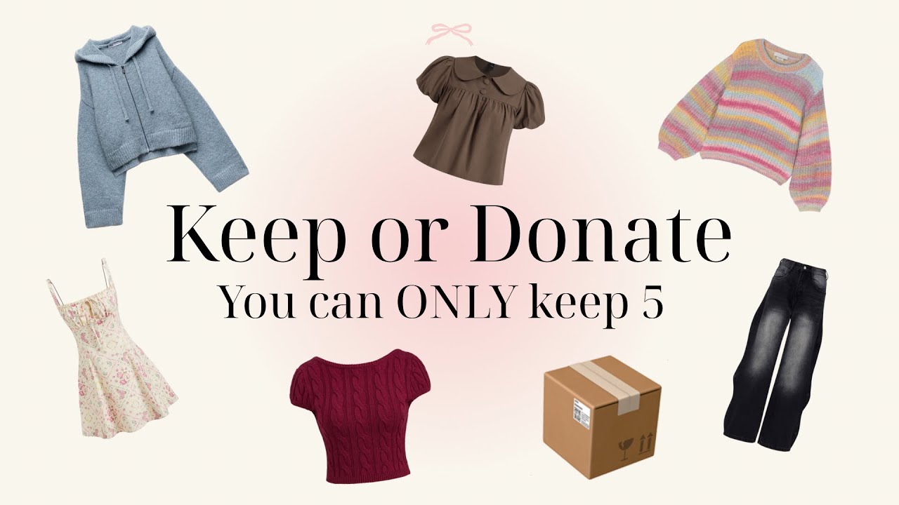 Keep or Donate 📦🛍️ You can only keep 5!