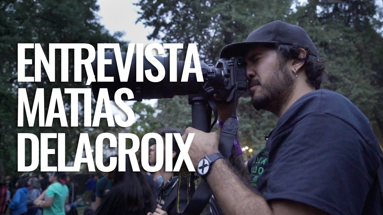 Entrevista a Matías Delacroix - Fotografiando en Paloma Mami!