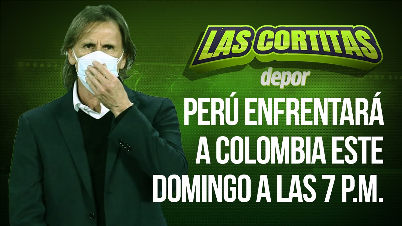 Las Cortitas de Depor: Per&uacute; enfrenta a Colombia este domingo por la Copa Am&eacute;rica